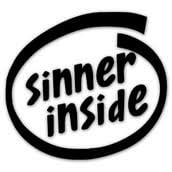 Sinner Inside Diecut Vinyl Decal Sticker