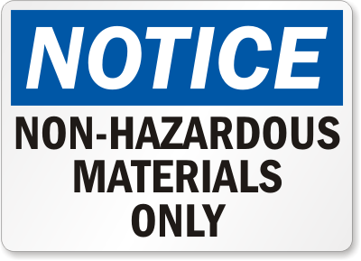 Non Hazardous Materials Notice Sign