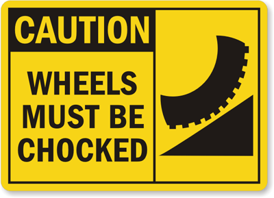 Chock Wheel Signs and Labels 10