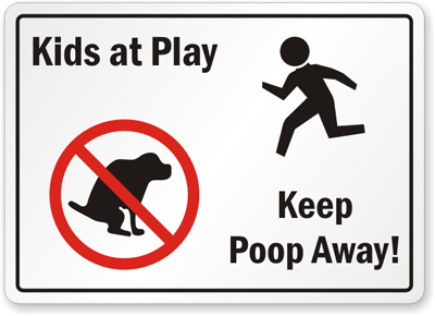 Keep Dog Poop Away Sign