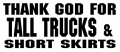 Thank God For Tall Trucks Vinyl Car Decal