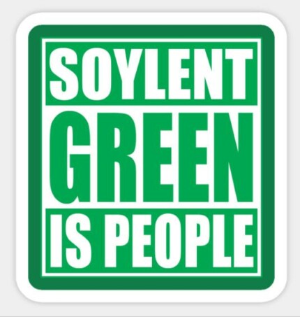 Soylent Green Is People Sticker