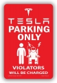 TESLA PARKING ONLY CHARGED STICKER