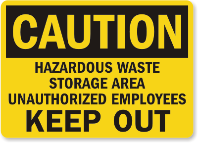 Hazardous Waste Store Caution Sign 5