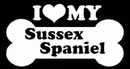 I Love My Sussex Spaniel