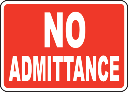 No Admittance Signs and Labels 1