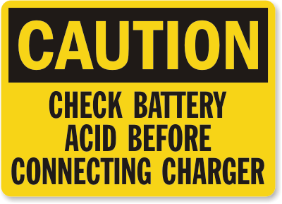 Check Battery Acid Caution Sign