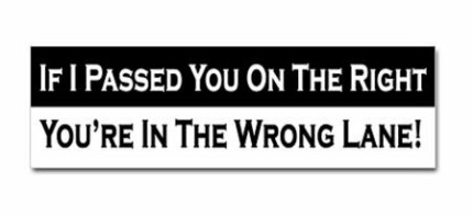 Passed You On The Right Bumper Sticker