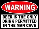 Man Cave 2 Funny Warning Sticker Set