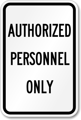 Authorized Personnel Only Sign 3