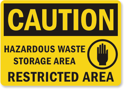 Hazardous Waste Store Caution Sign 3