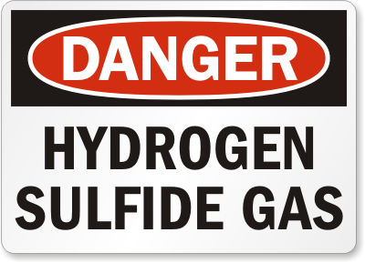 Hydrogen Sulfide Gas Danger Sign