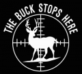 The Buck Stops Here Vinyl Hunting Decal