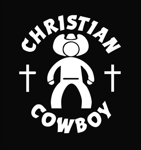 Christian Cowboy Die Cut Vinyl Decal Sticker