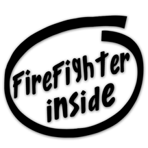 Firefighter Inside Diecut Vinyl Decal Sticker