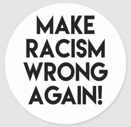 MAKE RACISM WRONG AGAIN ROUND STICKER