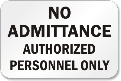 No Admittance Property Sign