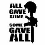 All Gave Some, Some Gave All Military Decal Helmet Rifle
