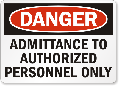 Authorized Personnel Only Sign 4