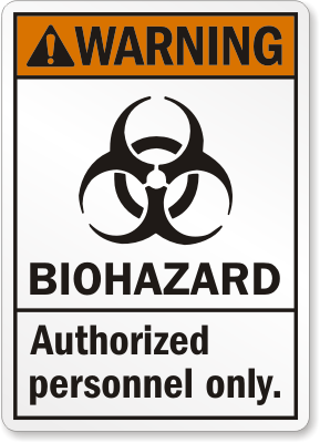 Biohazard ANSI Sign