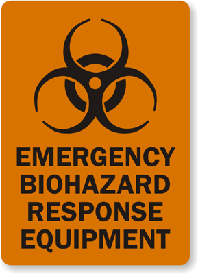 Emergency Biohazard Response Equipment Sign