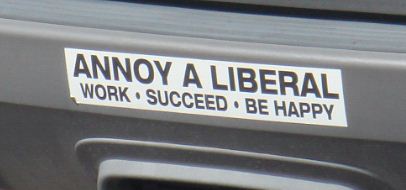 Annoy a Liberal bumper sticker