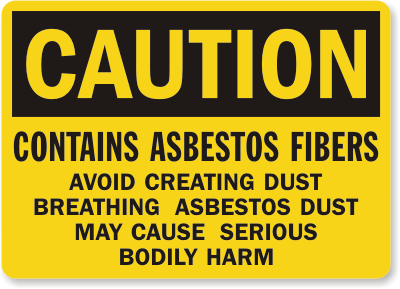 Asbestos Fibers Caution Sign