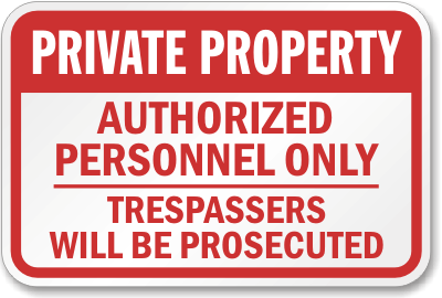 Private Property No Trespass Sign