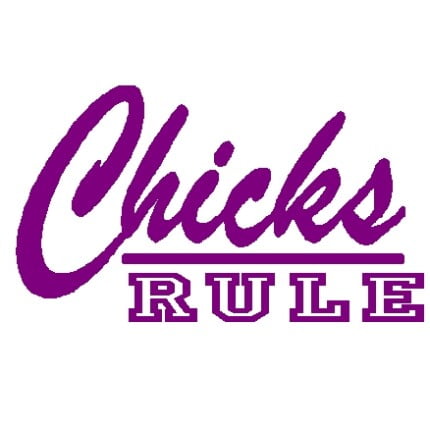 Chicks Rule Decal -307