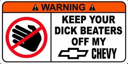 Chevy Funny Warning Sticker 1