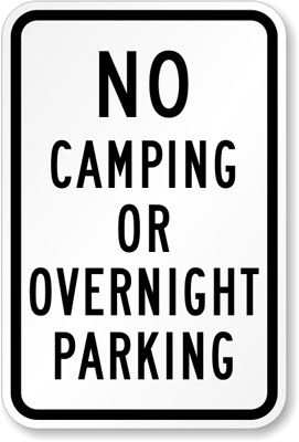 No Camping Overnight Parking Sign