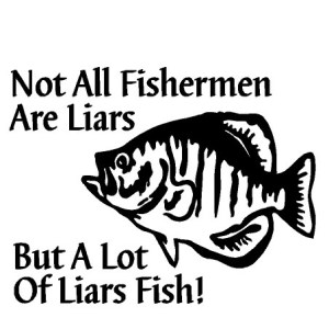 Not-All-Fishermen-Are-Liars - Pro Sport Stickers