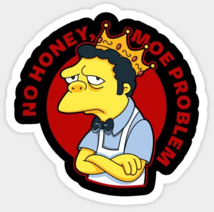Simpson No Honey Moe Problem Sticker