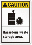Hazardous Waste Store Caution Sign 2