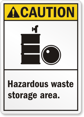 Hazardous Waste Store Caution Sign 2