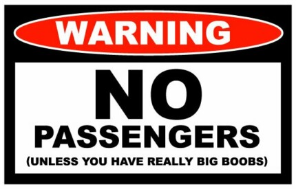 No Passengers Funny Warning Sticker