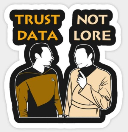 STAR TREK Trust Data Not Lore Funny Sticker