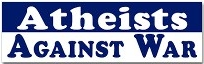 atheists against war bumper sticker