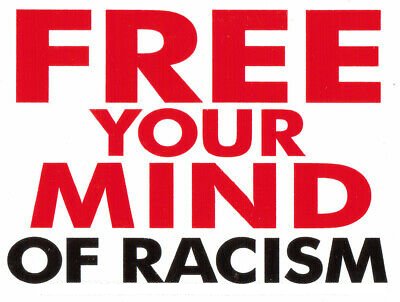 FREE YOUR MIND OF RACISM STICKER