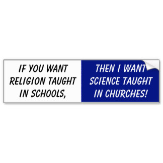 i want science taught in churches