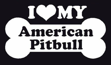 I Love My American Pitbull