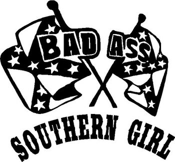 Bad ass southern girl die cut decal - Pro Sport Stickers