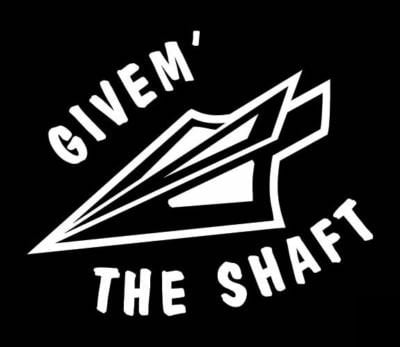 Givem' the Shaft Vinyl Archery Decal