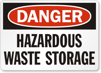Hazardous Waste Storage Danger Sign