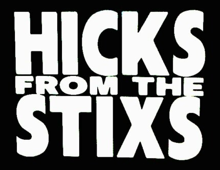 hicks from the sticks