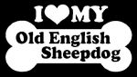 I Love My Old English Sheepdog