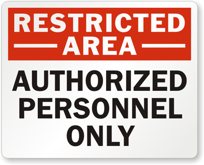 Authorized Personnel Only Sign 6