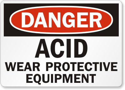 Acid Wear Equipment Danger Sign 1