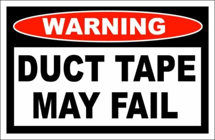 Duct Tape May Fail Sticker