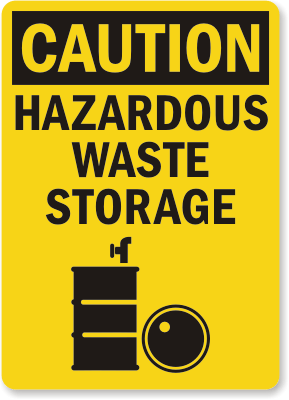 Hazardous Waste Store Caution Sign 1